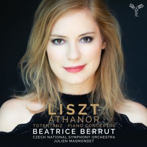 Beatrice Berrut - Liszt - Athanor, Totentanz & Piano Concertos album cover