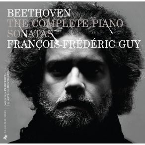 Beethoven - The Complete Piano Sonatas - Francois-Frederic Guy album cover