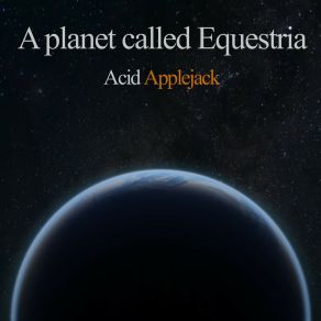 A Planet Called Equestria album cover