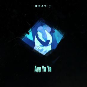 Ayy Ya Ya album cover
