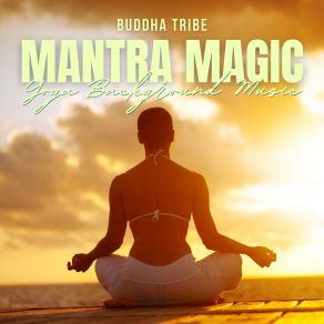 Mantra Magic: Yoga Background Music album cover