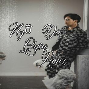 Ngỡ Đã Quên (Remix) album cover