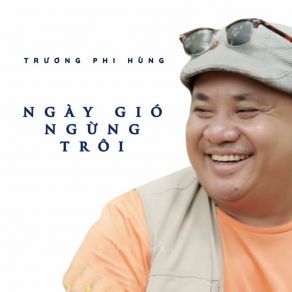 Ngày Gió Ngừng Trôi album cover