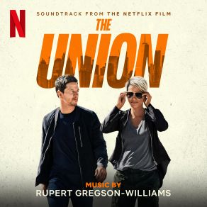 The Union (Soundtrack From The Netflix Film) album cover