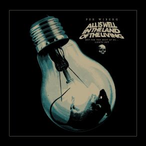 All Is Well In The Land Of The Living But For The Rest Of Us… Lights Out album cover