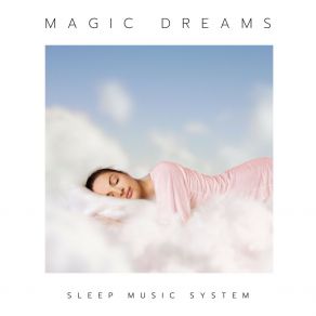 Magic Dreams: Sleep Sounds album cover