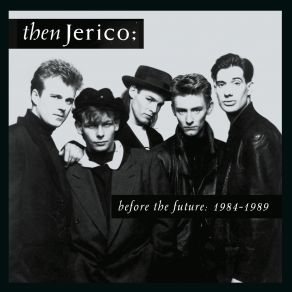 Before The Future: 1984-1989 (CD1) album cover