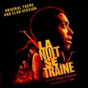 La Nuit Se Traine (Bande Originale Du Film) (Original Soundtrack) album cover