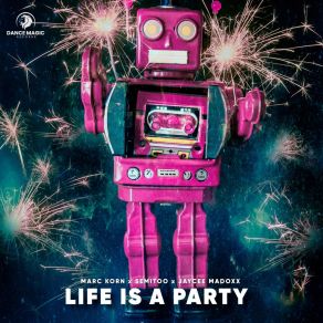 Life Is A Party album cover