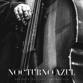 Nocturno Azul: Jazz Instrumental album cover