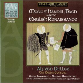 Alfred Deller - Volume 4 - Music Of Handel, Bach And The English Renaissance - The Deller Consort album cover