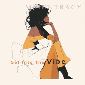 Get Into The Vibe album cover
