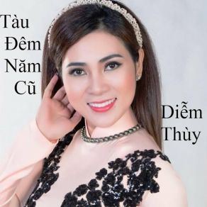 Tàu Đêm Năm Cũ album cover