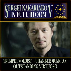 Sergei Nakariakov: In Full Bloom album cover