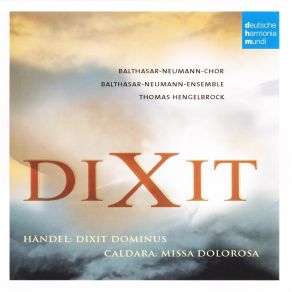 Deutsche Harmonia Mundi - CD15: Handel - Dixit Dominus; Caldara - Missa Dolorosa album cover