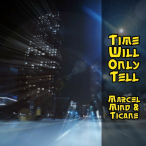 Time Will Only Tell album cover