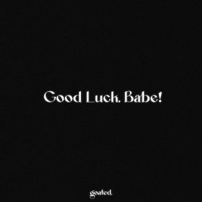 Good Luck, Babe! (Piano Versions) album cover