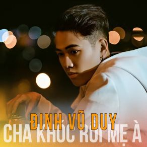 Cha Khóc Rồi Mẹ À album cover