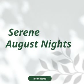 Serene August Nights album cover