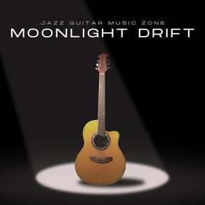 Moonlight Drift: Calm Guitar Music album cover