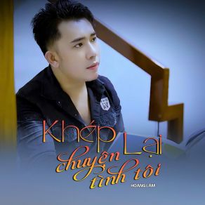 Khép Lại Chuyện Tình Tôi album cover