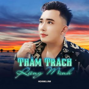 Thầm Trách Riêng Mình album cover