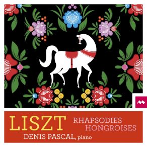 Liszt: Intégrale Des Rhapsodies Hongroises (Remastered 2024) album cover