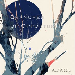 Branches Of Opportunity album cover