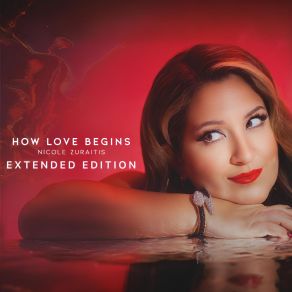 How Love Begins (Extended Edition) (CD1) album cover