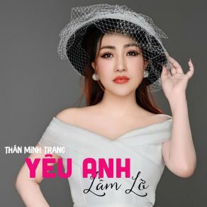 Yêu Anh Lầm Lỡ album cover