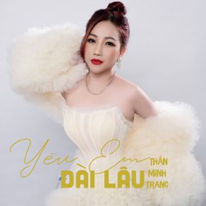 Yêu Em Dài Lâu album cover