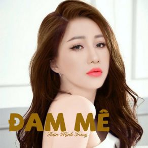 Đam Mê album cover