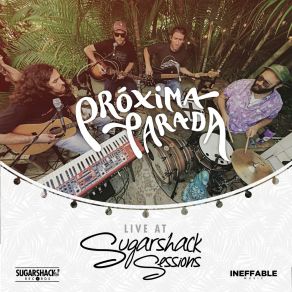 Próxima Parada (Live At Sugarshack Sessions) album cover