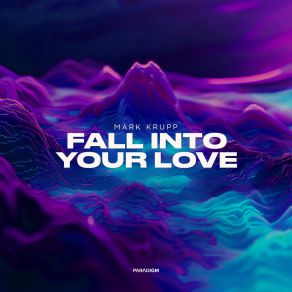 Fall Into Your Love album cover