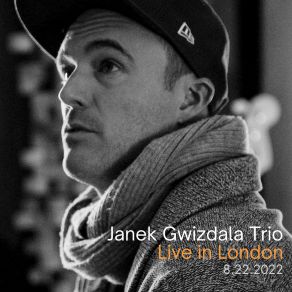 Janek Gwizdala Trio (Live In London) album cover