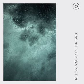 Relaxing Rain Drops album cover
