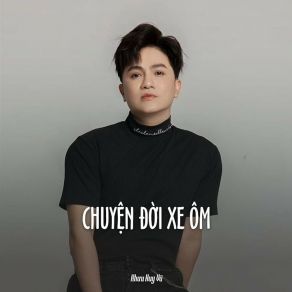 Chuyện Đời Xe Ôm album cover