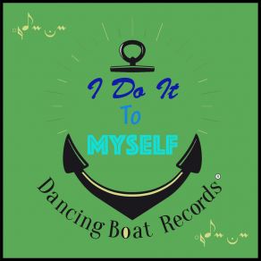 I Do It To Myself album cover