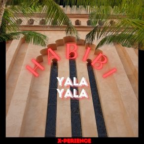 Habibi Yala Yala album cover