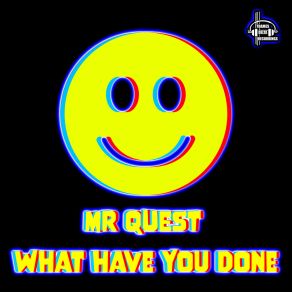 What Have You Done album cover