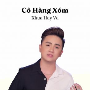 Cô Hàng Xóm album cover