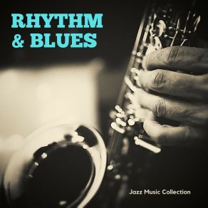 Rhythm & Blues: Jazz For Work album cover
