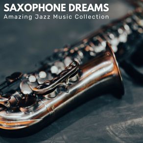 Saxophone Dreams: Jazz For Sle album cover