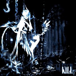 GLITCH KILL album cover