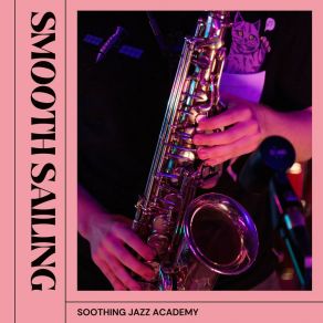 Smooth Sailing: Chillout Jazz album cover