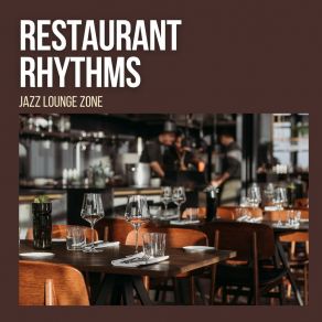 Restaurant Rhythms: Restaurant Jazz album cover