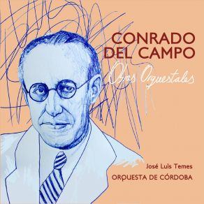 Conrado Del Campo. Obras Orquestales album cover
