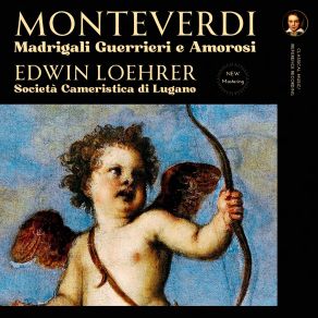 Monteverdi: Madrigali Guerrieri E Amorosi By Edwin Loehrer (Remastered, Lugano 1963) album cover