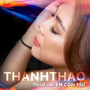 Vì Em Còn Yêu album cover