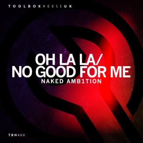 Oh La La / No Good For Me album cover